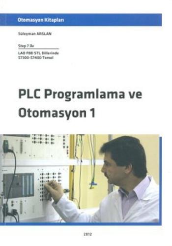 PLC Programlama ve Otomasyon 1