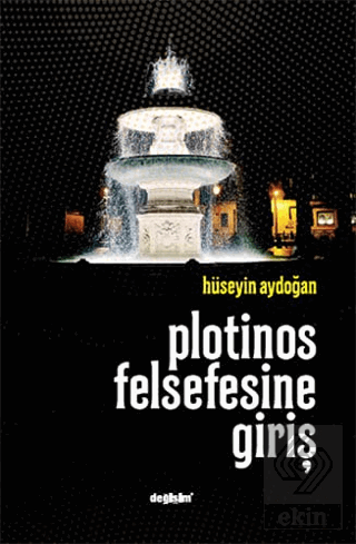 Plotinos Felsefesine Giriş