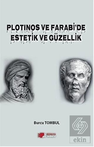 Plotinos ve Farabi'de Estetik ve Güzellik