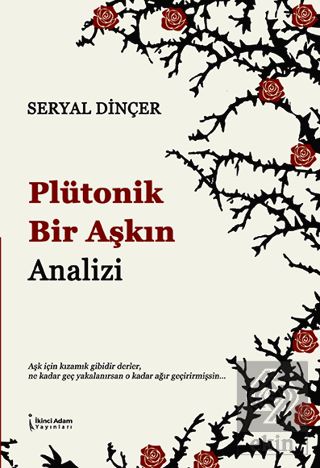 Plütonik Bir Aşkın Analizi