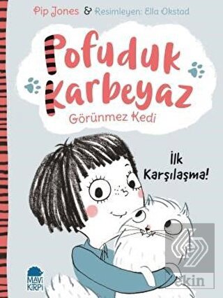 Pofuduk Karbeyaz - İlk Karşılaşma!