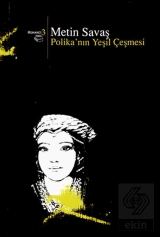 Polika\'nın Yeşil Çeşmesi