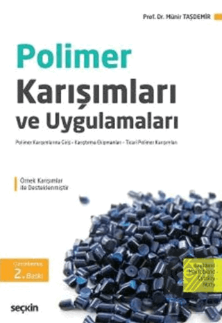 Polimer Karışımları ve Uygulamaları