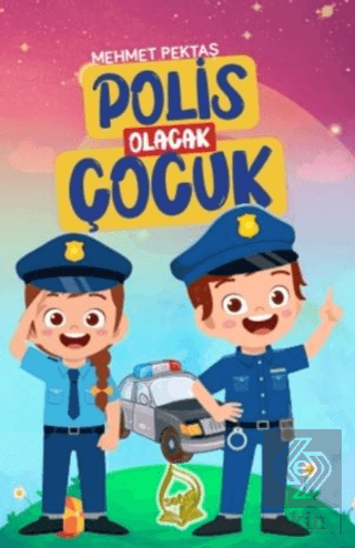 Polis Olacak Çocuk