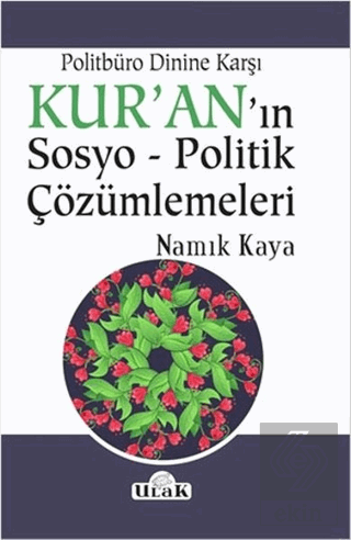 Politbüro Dinine Karşı Kur\'an\'ın Sosyo - Politik Ç