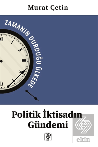 Politik İktisadın Gündemi