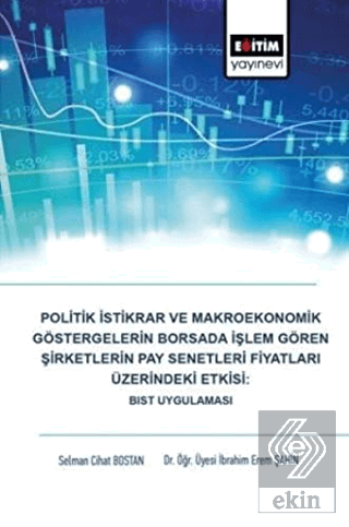 Politik İstikrar ve Makroekonomik Göstergelerin Bo