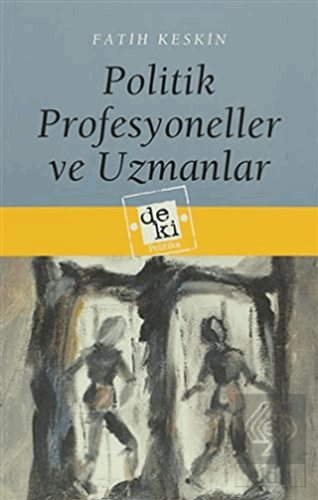 Politik Profesyoneller ve Uzmanlar