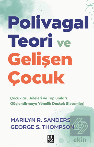 Polivagal Teori ve Gelişen Çocuk