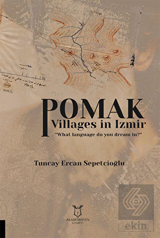 Pomak Villages in Izmir