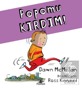 Popomu Kırdım!