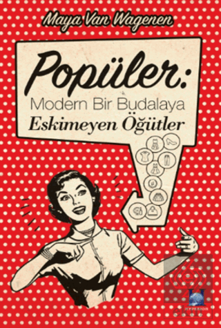 Popüler: Modern Bir Budalaya Eskimeyen Öğütler