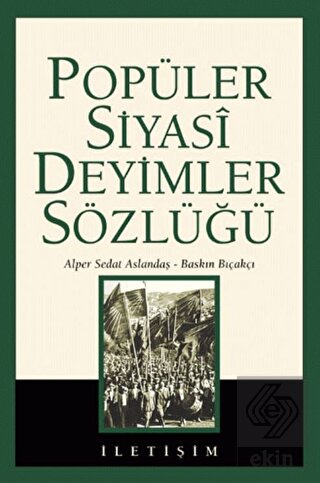 Popüler Siyasi Deyimler Sözlüğü