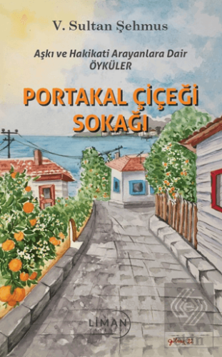 Portakal Çiçeği Sokağı