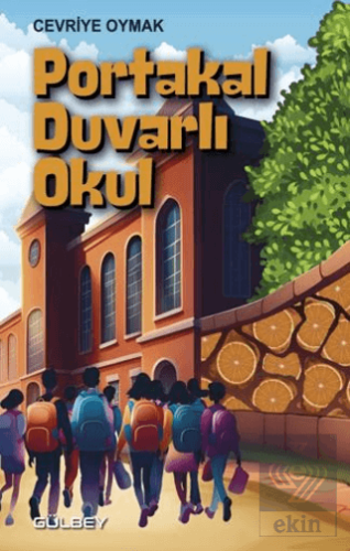 Portakal Duvarlı Okul