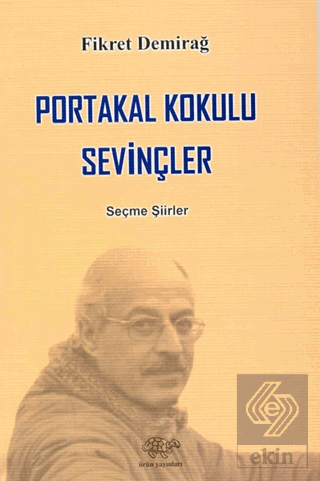 Portakal Kokulu Sevinçler