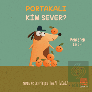 Portakalı Kim Sever?