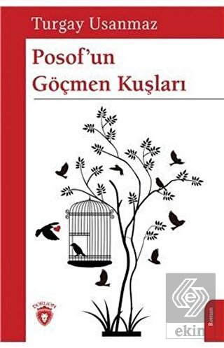 Posof\'un Göçmen Kuşları