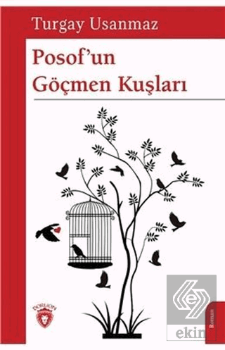 Posof\'un Göçmen Kuşları