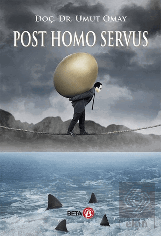 Post Homo Servus