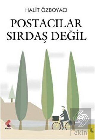 Postacılar Sırdaş Değil