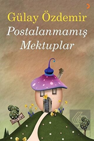 Postalanmamış Mektuplar