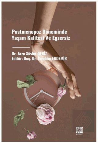 Postmenopoz Döneminde Yaşam Kalitesi ve Egzersiz