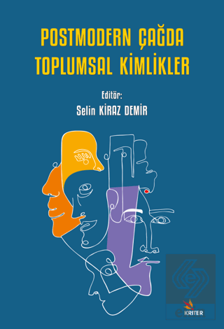 Postmodern Çağda Toplumsal Kimlikler