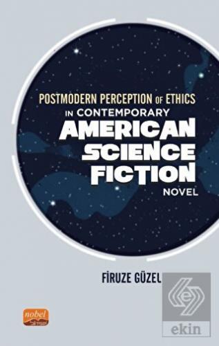 Postmodern Perception of Ethics in Contemporary Am