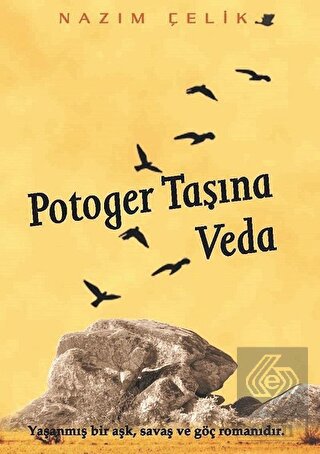 Potoger Taşına Veda