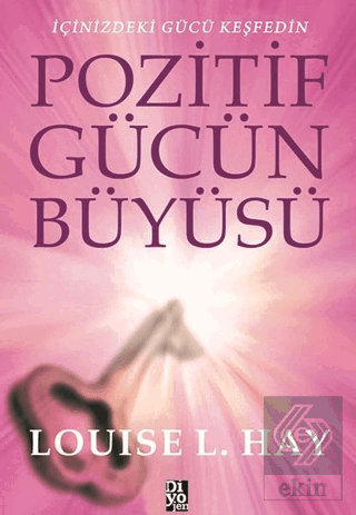 Pozitif Gücün Büyüsü