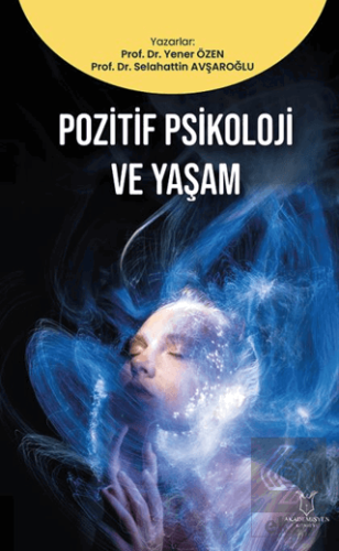 Pozitif Psikoloji ve Yaşam