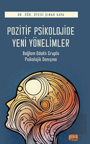 Pozitif Psikolojide Yeni Yönelimler