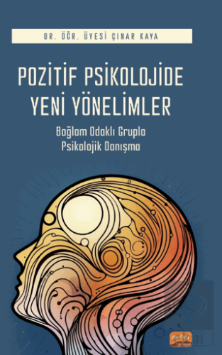 Pozitif Psikolojide Yeni Yönelimler