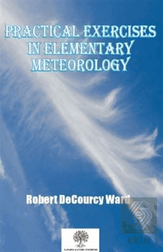 Practical Exercises in Elementary Meteorology