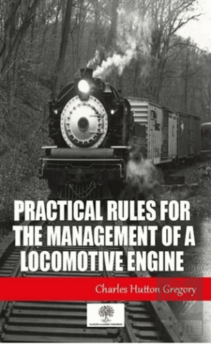 Practical Rules for the Management of a Locomotive