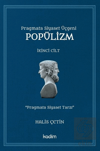 Pragmata Siyaset Üçgeni Popülizm - İkinci Cilt Kit