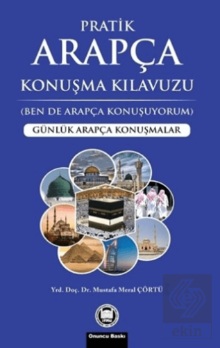 Pratik Arapça Konuşma Kılavuzu