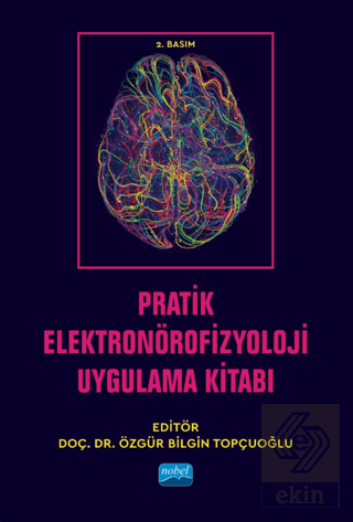 Pratik Elektronörofizyoloji Uygulama Kitabı