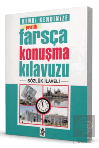 Pratik Farsça Konuşma Kılavuzu - Sözlük İlaveli