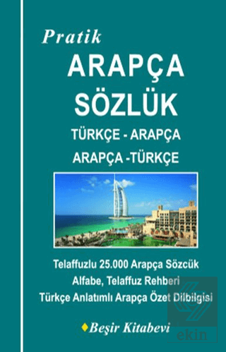 Pratik Türkçe - Arapça / Arapça - Türkçe Sözlük