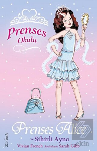 Prenses Okulu 4: Prenses Alice ve Sihirli Ayna