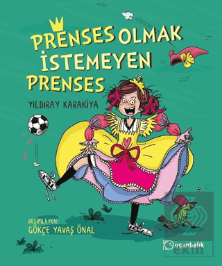 Prenses Olmak İstemeyen Prenses