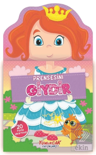 Prensesini Giydir