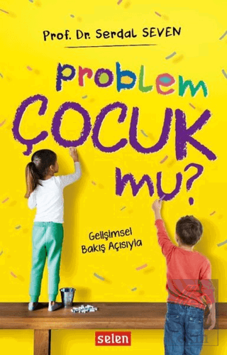 Problem Çocuk Mu?