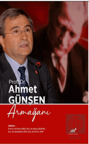 Prof. Dr. Ahmet Günşen Armağını