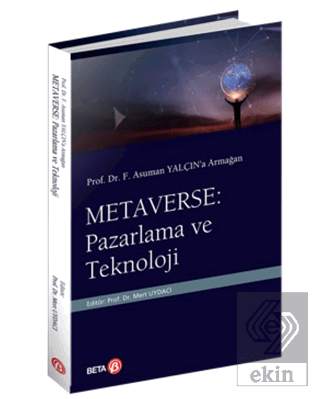 Prof. Dr. F. Asuman Yalçın'a Armağan Metaverse: P