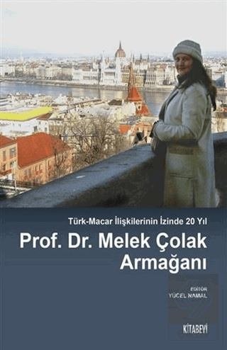 Prof. Dr. Melek Çolak Armağanı