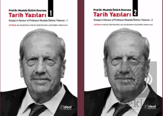 Prof. Dr. Mustafa Öztürk Onuruna Tarih Yazıları (2