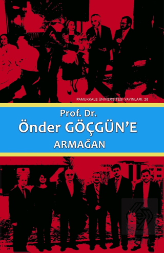 Prof. Dr. Önder Göçgün\'e Armağan (2 Cilt Takım)